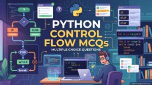 Python Control Flow MCQs