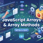 JavaScript Arrays & Array Methods MCQs
