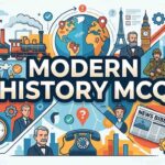 Modern History MCQs: Practice Questions & Answers for Competitive Exams