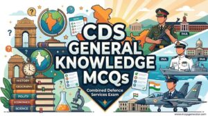 CDS General Knowledge MCQs