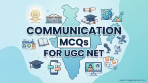 Communication MCQs for UGC NET MCQs