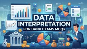 Data Interpretation for Bank Exams MCQs