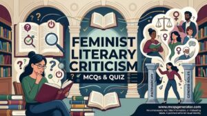 Feminist Literary Criticism MCQs