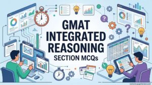 GMAT Integrated Reasoning Section MCQs