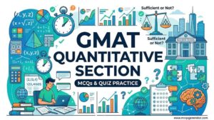GMAT Quantitative Section – MCQs