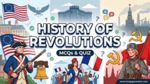 History of Revolutions (French, Russian, American) MCQs