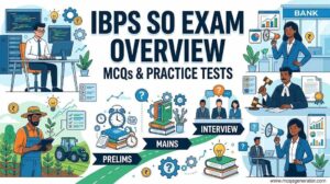 IBPS SO Exam Overview MCQs