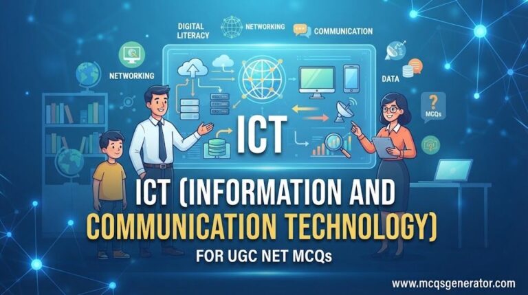 ICT (Information and Communication Technology) for UGC NET MCQs