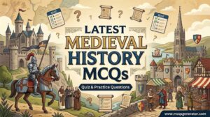 Latest Medieval History MCQs