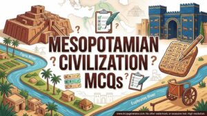 Mesopotamian Civilization MCQs