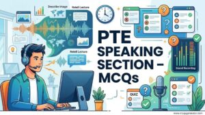 PTE Speaking Section – MCQs