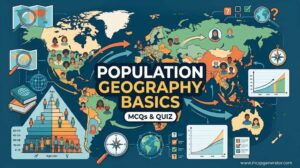 Population Geography Basics MCQs