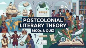 Postcolonial Literary Theory MCQs