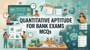 Quantitative Aptitude for Bank Exams MCQs