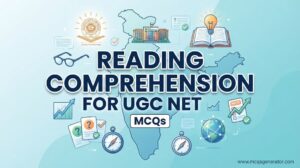 Reading Comprehension for UGC NET MCQs