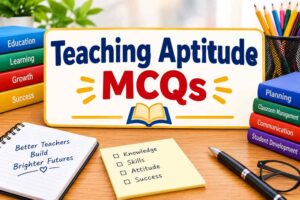Teaching Aptitude MCQs MCQs