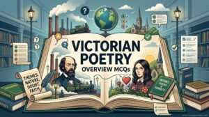 Victorian Poetry Overview MCQs
