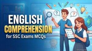 English Comprehension for SSC Exams MCQs
